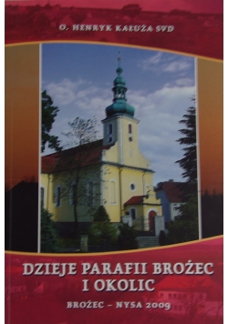 Dzieje parafii brożec i okolic
