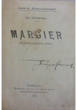 Margier. Poemat z dziejów Litwy, 1903 r.