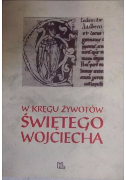 W kręgu żywotów Świętego Wojciecha