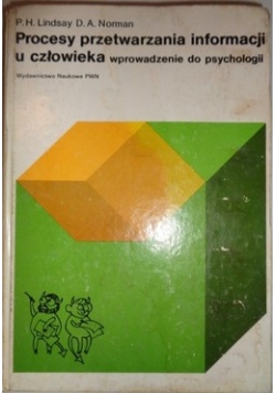 Procesy przetwarzania informacji u człowieka  wprowadzenie do psychologii