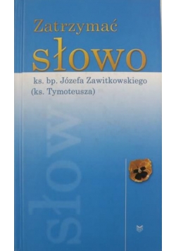 Zatrzymać słowo