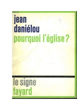 Pourquoi l'eglise?