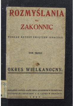 Rozmyślania dla zakonnic tom trzeci 1927 r