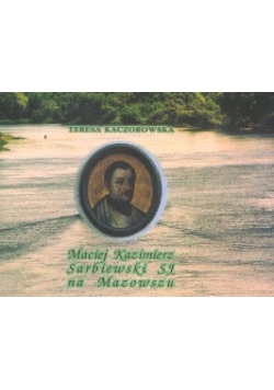 Maciej Kazimierz Sarbiewski na Mazowszu