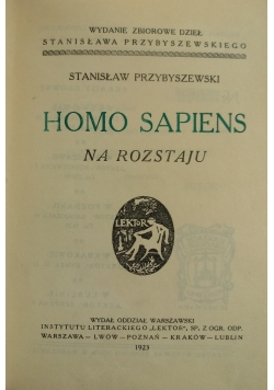 Homo Sapiens, 1923 r.