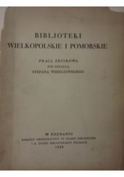 Biblioteki Wielkopolskie i Pomorskie, 1929 r.