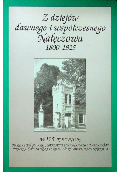 Z dziejów dawnego i współczesnego Nałęczowa Reprint z 1925 r
