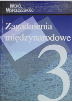 Zagadnienia międzynarodowe 3