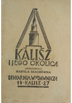 Kalisz i jego okolica ,1927 r.