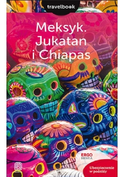 Travelbook - Meksyk. Jukatan i Chiapas