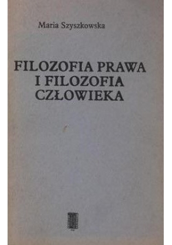 Filozofia prawa i filozofia człowieka