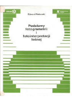 Podstawy fotogrametrii i fotointerpretacji