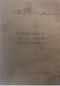 Odrodzenie idealizmu politycznego, 1935 r.