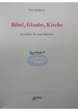 Bibel Glaube Kirche