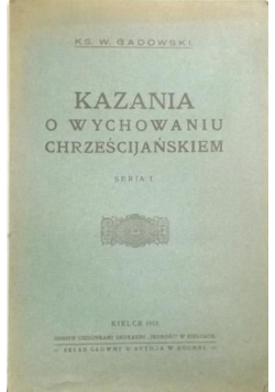 Kazania o wychowaniu chrześcijańskim, 1932 r.