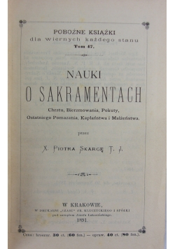 Nauki o sakramentach , 1891 r.