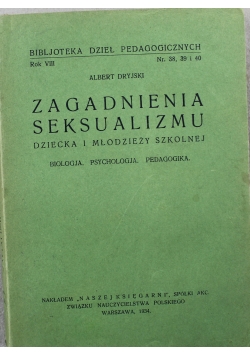 Zagadnienia seksualizmu 1934 r.