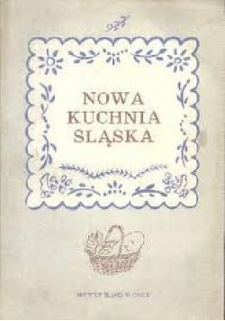 Nowa kuchnia śląska