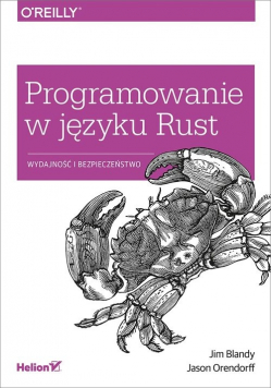 Programowanie w języku Rust Wydajność i bezpieczeństwo
