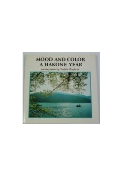 Mood and Color a Hakone Year