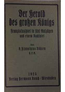 Der Herold des grossen Konigs,1925r.