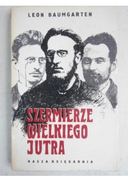 Szermierze wielkiego jutra