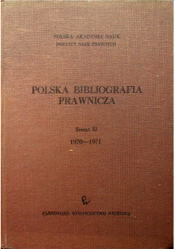 Polska Bibliografia Prawnicza Zeszyt XI