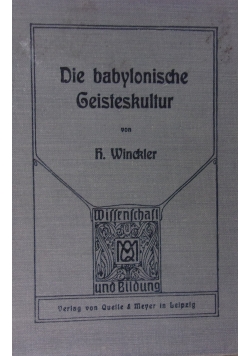Die babylonische Gesteskultur, 1907r.