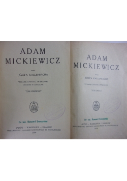 Adam Mickiewicz ,Tom I,II,1926r.