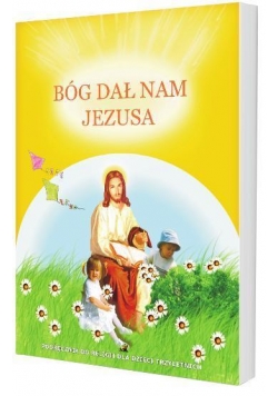 Katechizm 3-latka Bóg dał nam Jezusa GAUDIUM