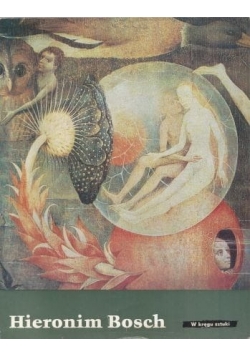 Hieronim Bosch W kręgu sztuki