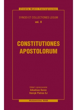 Synody i kolekcje praw tom 2 Konstytucje apostolskie