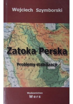 Zatoka Perska Problemy Stabilizacji