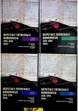 Deputaci Trybunału Koronnego 1578 - 1794 SPIS 4 części