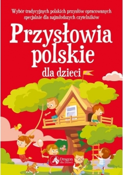 Przysłowia polskie dla dzieci