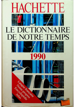 Le dictionaire de notre temps 1990