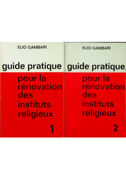 Guide pratique Pour la renovation des instituts religieux 2 tomy