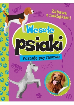 Wesołe psiaki. Poznaję psy rasowe