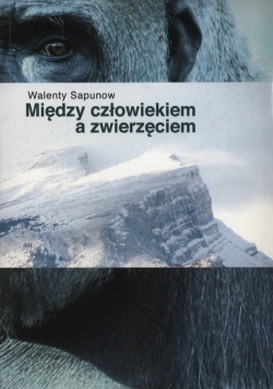 Między człowiekiem a zwierzęciem Nowa