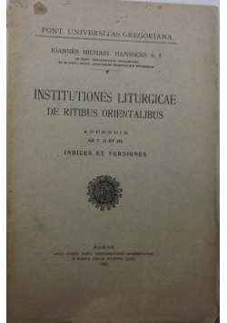 Institutiones Liturgicae de Ritibus Orientalibus