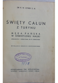 Święty całun z Turynu Męka Pańska w oświetleniu nauki, 1938 r.