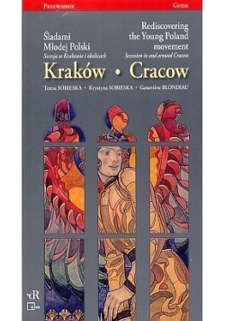 Śladami Młodej Polski  Kraków