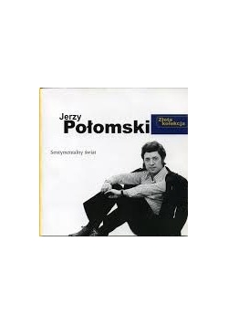 Jerzy Połomski. Sentymentalny świat, CD