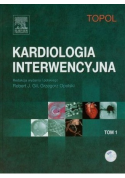 Kardiologia interwencyjna Tom 1