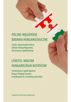Polsko-węgierskie badania hungarologiczne / Lengyel-magyar hungarológiai kutatasok