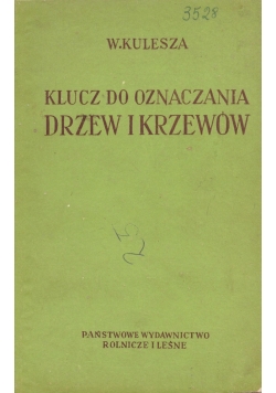 Klucz do oznaczania drzew i krzewów