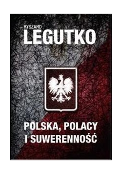 Polska. Polacy i suwerenność