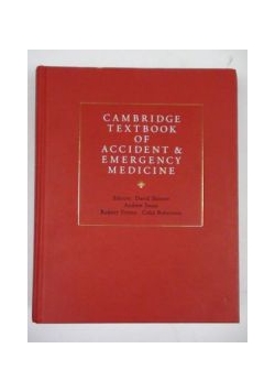 Cambridge Textbook of Accident and Emergency Medicine