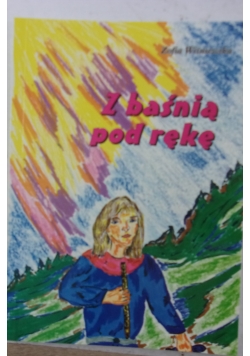 Z baśnią pod rękę
