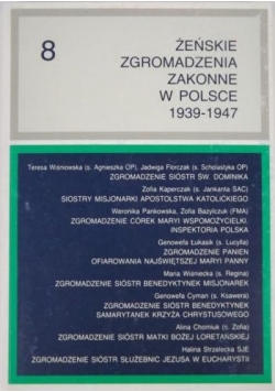Żeńskie zgromadzenia zakonne w Polsce 1939-1947 - 8